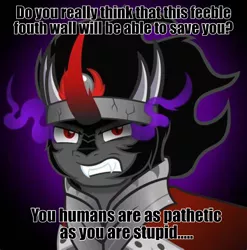Size: 1023x1034 | Tagged: artist needed, breaking the fourth wall, caption, derpibooru import, fourth wall, glare, gritted teeth, image macro, insult, king sombra, looking at you, male, meme, menacing, mispelling, safe, scary, solo, teeth, text, the fourth wall cannot save you