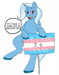 Size: 2480x3184 | Tagged: safe, artist:mcsplosion, derpibooru import, trixie, pony, unicorn, bipedal, downvote bait, drama, female, gender headcanon, headcanon, lgbt headcanon, lidded eyes, looking at you, mare, mouthpiece, op is a duck, op is trying to start shit, op started shit and op is laughing at you, pride, pride flag, sign, simple background, smiling, solo, trans trixie, transgender, white background