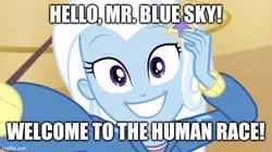 Size: 640x359 | Tagged: safe, derpibooru import, edit, edited screencap, screencap, trixie, oc, do it for the ponygram!, equestria girls, equestria girls series, spoiler:eqg series (season 2), mr. blue sky, song reference, text