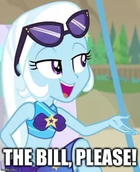 Size: 550x677 | Tagged: safe, derpibooru import, edit, edited screencap, screencap, trixie, human, equestria girls, equestria girls series, forgotten friendship, caption, clothes, female, forced meme, image macro, impact font, meme, open mouth, swimsuit, text