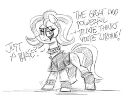 Size: 1200x963 | Tagged: safe, artist:flutterthrash, trixie, pony, unicorn, black and white, bracelet, choker, clothes, dialogue, female, grayscale, it's not a phase, leg warmers, makeup, mare, monochrome, shirt, solo, spiked choker, spiked wristband, t-shirt, wristband