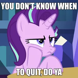 Size: 1440x1440 | Tagged: safe, derpibooru import, edit, edited screencap, screencap, starlight glimmer, pony, unicorn, uncommon bond, cropped, female, image, implied, implied g4 drama, mare, meme, png, reaction image, solo, starlight is not amused, unamused