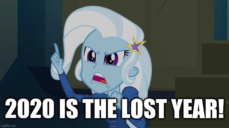 Size: 896x500 | Tagged: safe, derpibooru import, edit, edited screencap, screencap, trixie, equestria girls, rainbow rocks, 2020, 2020 hate, caption, image, image macro, jpeg, meme, solo, text, trixie yells at everything, truth