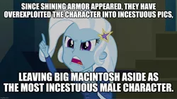 Size: 1278x714 | Tagged: safe, derpibooru import, edit, edited screencap, screencap, trixie, equestria girls, rainbow rocks, caption, female, image, image macro, implied big macintosh, implied incest, implied shining armor, incest, jpeg, meme, text, trixie yells at everything