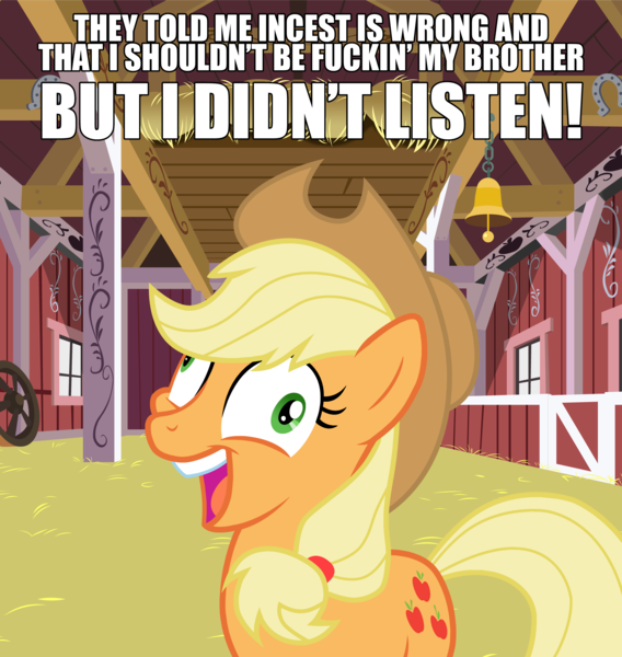 Size: 4023x4250 | Tagged: suggestive, artist:bobthelurker, artist:tomfraggle, derpibooru import, edit, editor:wild stallions, applejack, absurd resolution, barn, caption, derp, exploitable meme, faic, female, i didn't listen, image, image macro, implied applemac, implied incest, implied sex, implied shipping, implied straight, meme, png, simple background, solo, sweet apple acres, text, vector