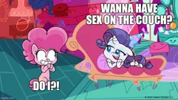 Size: 800x451 | Tagged: suggestive, derpibooru import, edit, edited screencap, screencap, pinkie pie, rarity, earth pony, pony, unicorn, my little pony: pony life, caption, don't look a .gif horse in the mouth, fainting couch, female, image, image macro, jpeg, lesbian, mare, meme, sex request, sitting, text