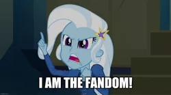 Size: 1280x714 | Tagged: safe, derpibooru import, trixie, equestria girls, rainbow rocks, caption, i am the noun, image, image macro, in-universe pegasister, jpeg, meme, text, trixie yells at everything