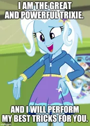 Size: 500x699 | Tagged: safe, derpibooru import, edit, edited screencap, screencap, trixie, equestria girls, equestria girls series, forgotten friendship, caption, image, image macro, imgflip, jpeg, text