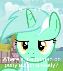 Size: 689x779 | Tagged: suggestive, derpibooru import, edit, screencap, lyra heartstrings, human, pony, unicorn, triple threat, caption, cropped, female, image, image macro, implied human, implied human on pony action, implied interspecies, lyra is not amused, mare, meta, png, ponytail, solo, text, text edit, unamused