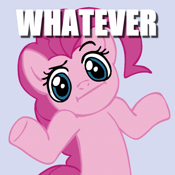 Size: 945x945 | Tagged: caption, derpibooru import, image macro, pinkie pie, safe, shrug, shrugpony, text, whatever