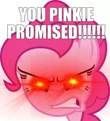 Size: 1164x1280 | Tagged: safe, derpibooru import, pinkie pie, angry, caption, furious, glowing eyes, glowing eyes meme, image macro, looking at you, pinkie promise, rage, red eyes, simple background, solo, text, this will end in cupcakes, this will end in death, this will end in tears, this will end in tears and/or death, transparent background, vector