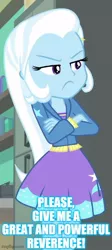 Size: 294x654 | Tagged: safe, derpibooru import, edit, edited screencap, screencap, trixie, equestria girls, equestria girls series, forgotten friendship, caption, cropped, image, image macro, imgflip, jpeg, text