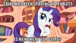 Size: 1066x600 | Tagged: suggestive, derpibooru import, edit, edited screencap, editor:twi clown, screencap, rarity, pony, unicorn, look before you sleep, book, bookshelf, caption, female, golden oaks library, image, image macro, implied spike, ladder, library, looking up, mare, oblivious, png, raised eyebrow, solo, text, thinking