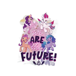 Size: 1200x1200 | Tagged: safe, derpibooru import, official, izzy moonbow, pipp petals, sunny starscout, zipp storm, earth pony, pegasus, pony, unicorn, my little pony: a new generation, 2d, cropped, design, female, g5, image, mare, merchandise, png, shirt design, simple background, text, transparent background
