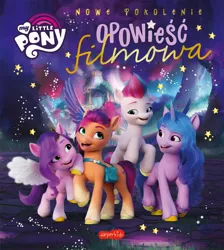 Size: 1482x1654 | Tagged: safe, derpibooru import, official, izzy moonbow, pipp petals, sunny starscout, zipp storm, earth pony, pegasus, pony, unicorn, my little pony: a new generation, book, book cover, bridlewood, cover, female, g5, harpercollins, image, jpeg, mare, my little pony logo, polish