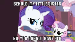 Size: 1066x600 | Tagged: safe, derpibooru import, edit, edited screencap, editor:twi clown, screencap, rarity, sweetie belle, pony, unicorn, sisterhooves social, caption, door, duo, female, filly, image, image macro, mare, png, text