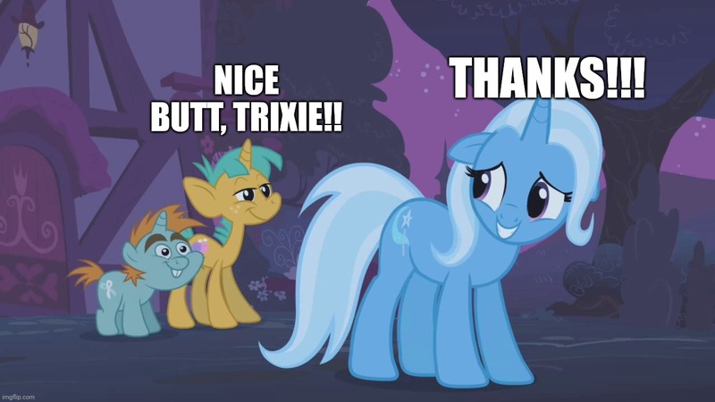 Size: 1280x720 | Tagged: safe, derpibooru import, edit, edited screencap, screencap, snails, snips, trixie, pony, unicorn, boast busters, butt, caption, colt, eyes on the prize, female, foal, grin, image, image macro, jpeg, male, mare, nervous, nervous grin, plot, smiling, text, trio, truth