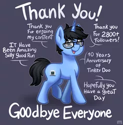 Size: 1298x1318 | Tagged: safe, artist:sabrib, derpibooru import, oc, oc:tinker doo, unofficial characters only, pony, unicorn, dialogue, farewell, full body, glasses, goodbye, hooves, horn, image, jpeg, male, milestone, open mouth, open smile, shading, signature, simple background, smiling, solo, stallion, tail, text, thank you, unicorn oc