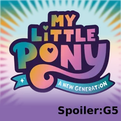 Size: 1024x1024 | Tagged: safe, artist:cheezedoodle96, derpibooru import, derpibooru, twibooru, my little pony: a new generation, spoiler:g5, .svg available, g5, image, logo, meta, my little pony: a new generation logo, no pony, official spoiler image, png, spoiler image, vector