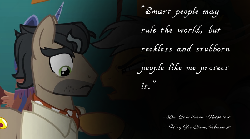 Size: 969x541 | Tagged: safe, artist:decokelow, derpibooru import, doctor caballeron, quibble pants, earth pony, pony, stranger than fan fiction, fimfiction, hong yu-chan, image, male, png, quote, screecap, stallion, vincenzo