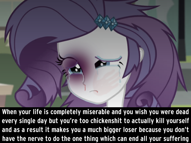 Size: 640x480 | Tagged: semi-grimdark, banned from derpibooru, deleted from derpibooru, derpibooru import, edit, edited screencap, screencap, rarity, equestria girls, abuse, abuse edit, an hero, barely eqg related, black eye, caption, edgy, eqg abuse edits, female, go to sleep zesty, image, image macro, loser, messy hair, op needs help, op needs therapy, png, raribuse, sad, solo, suicide, text