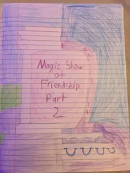Size: 2448x3264 | Tagged: safe, artist:dupontsimon, derpibooru import, fanfic:magic show of friendship, equestria girls, fanfic art, image, jpeg, lined paper, title card, traditional art