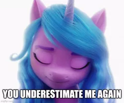 Size: 600x500 | Tagged: safe, derpibooru import, edit, edited screencap, screencap, izzy moonbow, pony, unicorn, my little pony: a new generation, badass, caption, eyes closed, female, g5, image, image macro, jpeg, mare, meme, solo, text