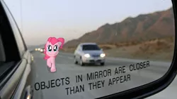 Size: 1029x579 | Tagged: safe, derpibooru import, edit, pinkie pie, earth pony, pony, smile hd, female, highway, image, irl, it's coming right at us, mare, meme, mirror, objects in mirror are closer than they appear, photo, png, ponies in real life, solo, this is gonna suck