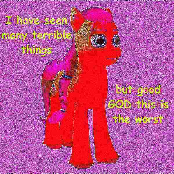 Size: 600x600 | Tagged: safe, artist:makaryo, derpibooru import, sunny starscout, earth pony, pony, deep fried meme, female, g5, i've seen some shit, image, jpeg, mare, meme, solo, uncanny starscout, uncanny valley, wat