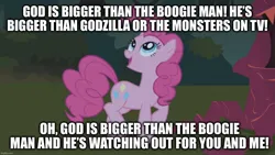 Size: 1280x720 | Tagged: safe, derpibooru import, screencap, pinkie pie, friendship is magic, caption, christianity, god, god is bigger than the boogie man, image, image macro, jpeg, laughter song, religion, singing, solo, song reference, text, veggietales, where's god when i'm s-scared?