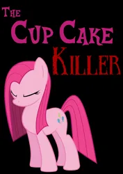 Size: 500x707 | Tagged: safe, derpibooru import, pinkie pie, earth pony, pony, fanfic:the cup cake killer, black background, cover art, eyes closed, fanfic art, female, image, implied cup cake, jpeg, mare, pinkamena diane pie, simple background, text