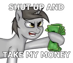 Size: 2016x1748 | Tagged: safe, artist:supershadow_th, derpibooru import, oc, oc:darius, unofficial characters only, unicorn, dollars, image, meme, money, png, shut up and take my money, simple background, solo, white background