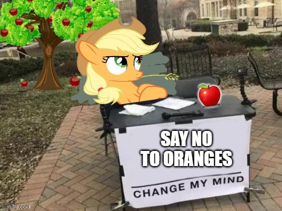 Size: 577x432 | Tagged: safe, artist:mlpfan3991, derpibooru import, applejack, earth pony, pony, apple, apple tree, caption, change my mind, female, food, image, irl, jpeg, meme, photo, solo, table, text, tree