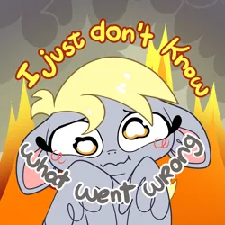 Size: 3319x3319 | Tagged: safe, artist:cutepencilcase, derpibooru import, derpy hooves, pegasus, pony, caption, distressed, fire, floppy ears, i just don't know what went wrong, image, png, solo, text, wavy mouth