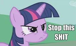 Size: 1447x885 | Tagged: safe, derpibooru import, edit, edited screencap, screencap, twilight sparkle, pony, unicorn, season 1, the ticket master, angry, caption, female, frown, image, image macro, mare, meme, png, reaction image, solo, text, unicorn twilight, upset, vulgar