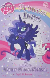 Size: 1659x2560 | Tagged: safe, derpibooru import, official, princess luna, alicorn, pony, my little pony princess collection, princess luna and the festival of the winter moon, book, book cover, clothes, cover, crown, female, g.m. berrow, image, jewelry, jpeg, mare, merchandise, moon, my little pony logo, orchard books, peytral, rearing, regalia, shoes, solo, spread wings, stock vector, text, united kingdom, wings