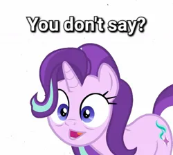 Size: 1256x1124 | Tagged: safe, derpibooru import, edit, starlight glimmer, unicorn, faic, happy, image, inverted mouth, jpeg, meme, talking to viewer, you don't say