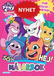 Size: 1286x1820 | Tagged: safe, derpibooru import, official, hitch trailblazer, izzy moonbow, pipp petals, sunny starscout, zipp storm, g5, my little pony: tell your tale, 2d, book, coloring book, egmont, image, jpeg, merchandise, sweden, swedish