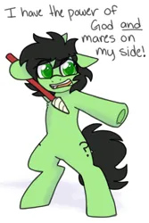 Size: 600x900 | Tagged: safe, artist:puppie, derpibooru import, oc, oc:anonfilly, unofficial characters only, pony, /mlp/, 4chan, angry, dialogue, female, filly, frog (hoof), funny, green eyes, horn pointer, i have the power of god and anime on my side, image, png, simple background, solo, text, underhoof, white background