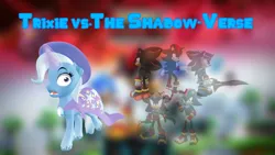 Size: 1240x698 | Tagged: safe, artist:puzzlshield2, derpibooru import, trixie, hedgehog, pony, unicorn, fanfic, g4, 3d, cape, clothes, crossover, fanfic art, fanfic cover, female, fimfiction, hat, horn, image, magic, mmd, multiverse, png, render, shadow the hedgehog, shrunken pupils, sonic and the black knight, sonic boom, sonic the hedgehog (film), sonic the hedgehog (series), sonic x shadow generations, story in the source, trixie's cape, trixie's hat