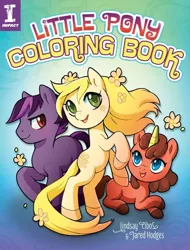 Size: 759x1000 | Tagged: safe, artist:jared hodges, artist:lindsay cibos, derpibooru import, oc, unofficial characters only, earth pony, pony, unicorn, blank flank, book cover, closed mouth, colored hooves, colored horn, cover, female, flower, flower in hair, gradient background, horn, image, little pony coloring book, lying down, male, mare, open mouth, open smile, png, prone, raised hoof, rearing, smiling, stallion, text, trio, two toned mane