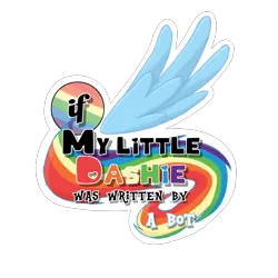 Size: 2143x2143 | Tagged: safe, artist:iamaveryrealperson, derpibooru import, rainbow dash, pegasus, pony, comic:if my little dashie was written by a bot, fanfic, fanfic:if my little dashie was written by a bot, fanfic:my little dashie, 2023, comic, drop shadow, fanfic art, image, logo, outline, parody, png, rainbow, simple background, spread wings, tail, text, transparent background, white outline, wings