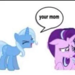 Size: 941x946 | Tagged: safe, derpibooru import, edit, starlight glimmer, trixie, pony, unicorn, crying, duo, female, image, insult, jpeg, mare, needs more jpeg, shitposting, simple background, text, white background, your mom