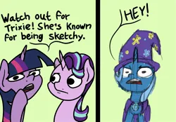Size: 2048x1424 | Tagged: safe, artist:ewoudcponies, derpibooru import, starlight glimmer, trixie, twilight sparkle, pony, unicorn, 2 panel comic, brooch, comic, dialogue, female, funny, g4, green background, horn, image, jewelry, jpeg, mare, pun, simple background, sketchy, speech bubble, trio, trio female, trixie's brooch, visual pun, wordplay