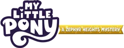 Size: 1530x592 | Tagged: safe, derpibooru import, official, g5, 2d, game, image, logo, my little pony: a zephyr heights mystery, png, simple background, transparent background, video game