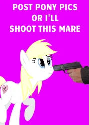 Size: 753x1060 | Tagged: safe, alternate version, artist:bonemareoh, oc, oc:aryanne, earth pony, human, pony, blackmail, caption, death threat, female, g4, gun, hand, image, image macro, implied murder, mare, national lampoon, pink background, png, simple background, solo, staring at you, text, this will end in murder, threat, weapon
