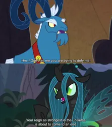 Size: 1280x1440 | Tagged: safe, derpibooru import, edit, edited screencap, editor:jaredking779, screencap, grogar, queen chrysalis, changeling, changeling queen, goat, frenemies (episode), season 9, spoiler:s09, caption, confrontation, duo, female, g4, image, jpeg, male, text