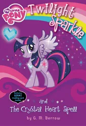Size: 1740x2560 | Tagged: safe, derpibooru import, official, twilight sparkle, twilight sparkle (alicorn), alicorn, pony, my little pony chapter books, book, book cover, cover, crystal heart, g4, horn, image, jpeg, merchandise, my little pony logo, my little pony: twilight sparkle and the crystal heart spell, smiling, solo, spread wings, stock vector, tail, wings