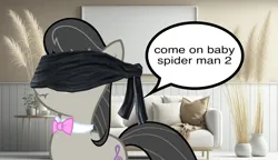 Size: 1699x980 | Tagged: safe, artist:epicheavytf2, artist:pyrogaming, derpibooru import, octavia melody, earth pony, pony, absolutenutcase162, blindfold, bowtie, female, g4, image, living room, looking at you, mare, meme, octavia's bowtie, png, real life background, shitposting, speech bubble, thinking