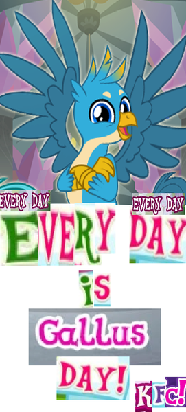 Size: 546x1210 | Tagged: safe, derpibooru import, editor:horsesplease, gallus, gryphon, g4, best pony, brony, caption, expand dong, exploitable meme, gallus the rooster, gallusposting, image, image macro, insanity, kfc, meme, obsession, png, text, that griffon sure does love kfc